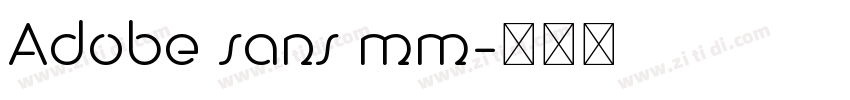 Adobe sans mm字体转换